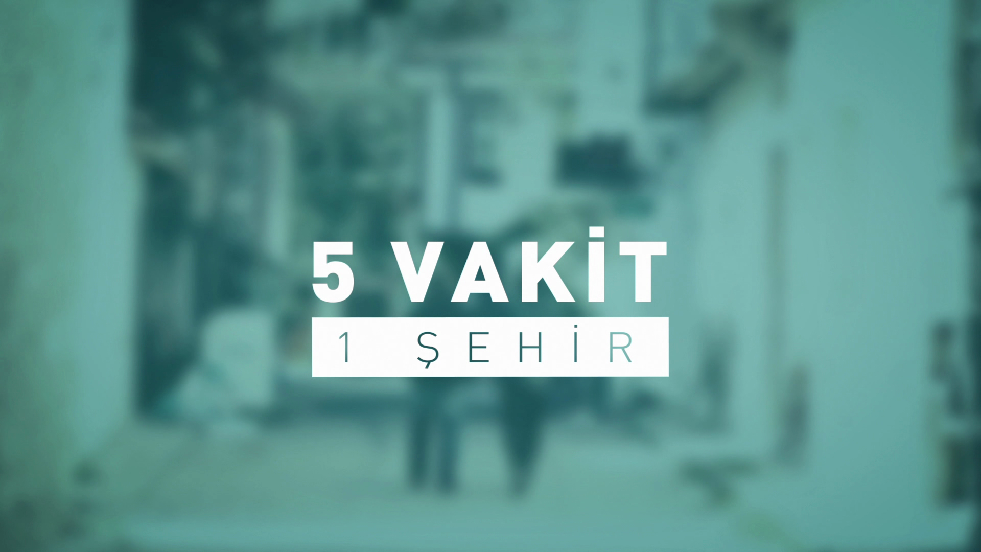 Beş Vakit Bir Şehir