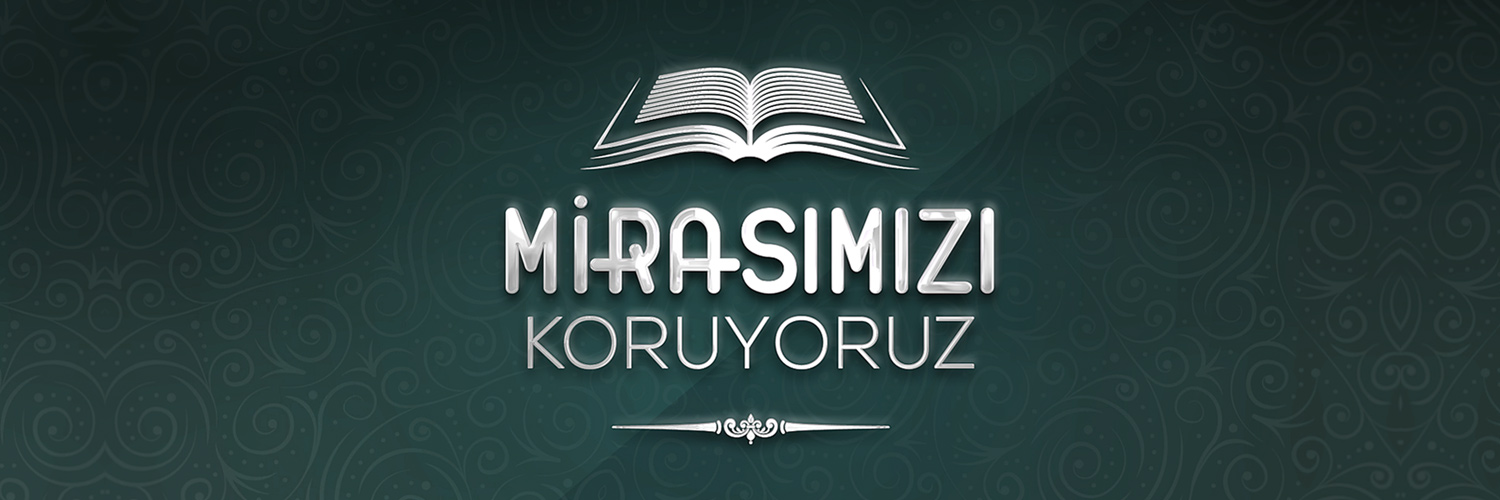 Mirasımızı Koruyoruz